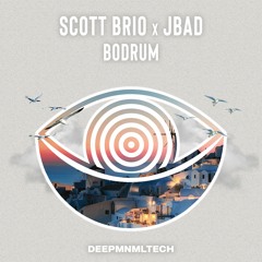 Scott Brio x JBAD - Bodrum (DMT LBL Exclusive)