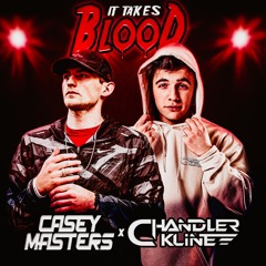 It Takes Blood (feat. Casey Masters)