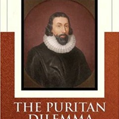 The Puritan Dilemma: The Story of John Winthrop (Library of American Biography)[DOWNLOAD] ⚡️ (PDF) T