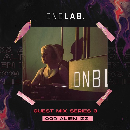 GUEST MIX S3 009: ALIEN IZZ