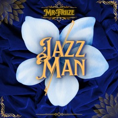 MrFriize - JazzMan