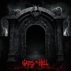 GATES TO HELL (Edit)