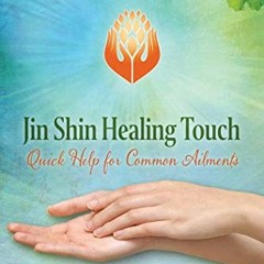 View PDF Jin Shin Healing Touch: Quick Help for Common Ailments by  Tina Stümpfig