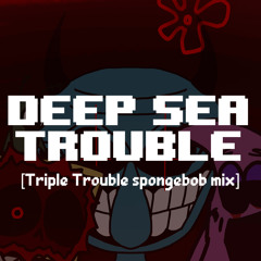 Deep Sea Trouble | Triple Trouble SpongeBob Mix | Eli Doodlez