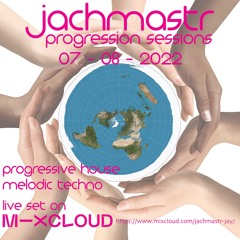 Progressive House Mix Jachmastr Progression Sessions 07 08 2022
