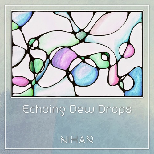 Echoing Dew Drops