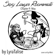 Sexy Lawyer Roommate by LyraTalise (chapter 9)