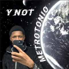 Y Not feat Ralowtf