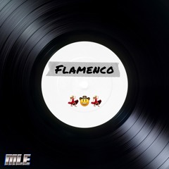 FLAMENCO (MLE Bootleg)
