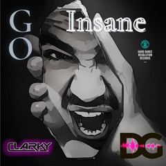 Darren Glancy & Clarky - Go Insane
