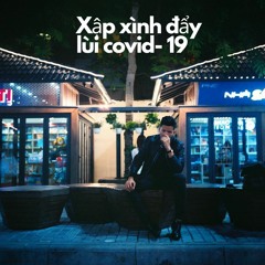 Xập xình đẩy lùi Covid-19