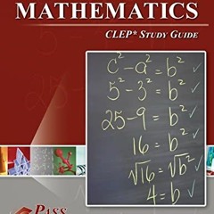 [Get] [EBOOK EPUB KINDLE PDF] College Mathematics CLEP Test Study Guide by  PassYourC