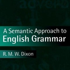GET ⚡PDF⚡ A Semantic Approach to English Grammar (Oxford Textbooks in Lin