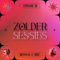 ZOLDERSESSIES 003 - Medulla & MDC.
