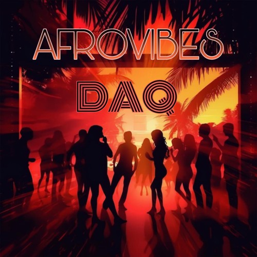 AFROVIBES 🏝️☀️ DAQ