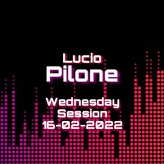 Wednesday Session - 16/02/2022 - Lucio Pilone