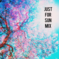 Just For Sun Mix w/ Jay Escola