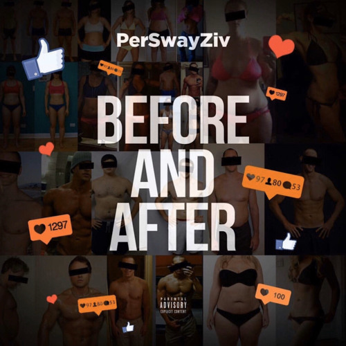 PerSwayZiv- Before & After (Explicit)
