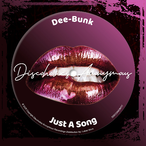 Just A Song [Discoholics Anonymous]
