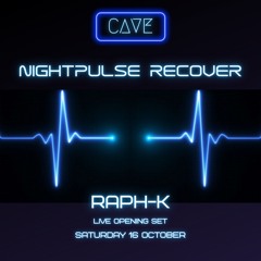 Raph-K Live opening @ Cave - Nightpulse Recover (Oktober 2021)