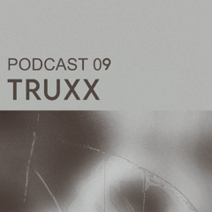KONTUR Podcast 09 - TRUXX