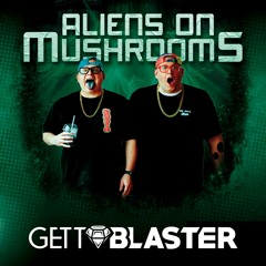 Aliens On Mushrooms Radio 041