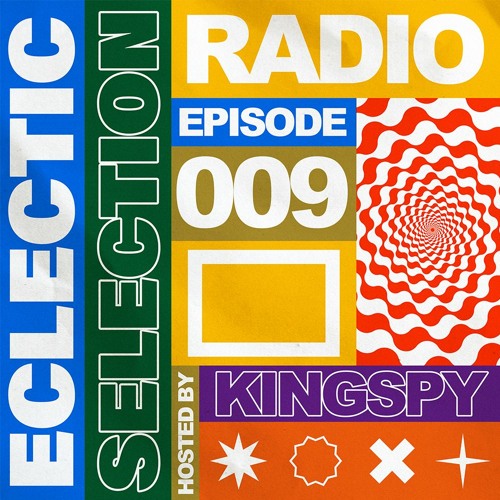 Episode 009 Hosted by Kingspy