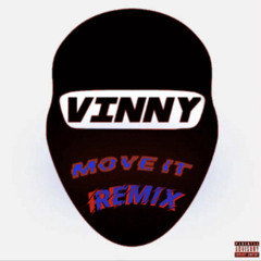 Vinny Joc - Move it (remix)