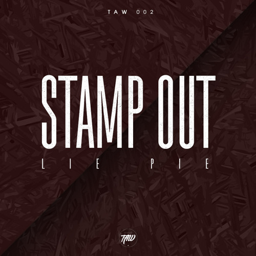 Stamp Out (Original Mix)