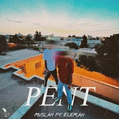 Pent [feat.Eleman , Jave]