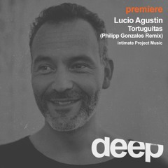 premiere: Lucio Agustin - Tortuguitas (Philipp Gonsalez Remix)