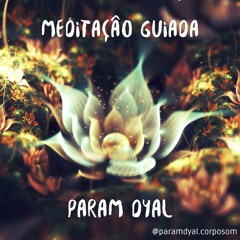 Meditação Guiada - ParamDyal