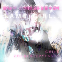 chile x zockcreepypasta - lame/girl..