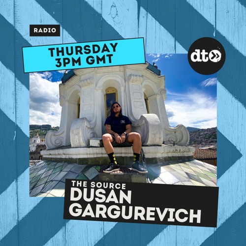Dusan Gargurevich The Source Ep. 3
