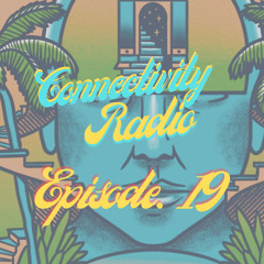 Ep. 19 "Connectivity Radio" Live Set " Dj Ruckus" Nu- Disco - House