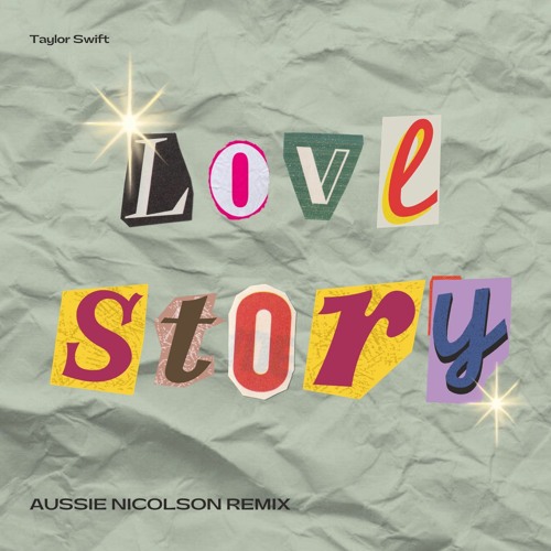 Love Story (Aussie Nicolson Remix) [Free DL]