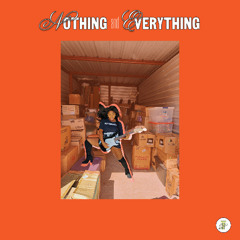 Nothing and Everything