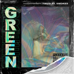 Green - Tirzo ft. Smokes