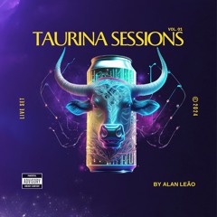 Taurina Sessions - Vol. 01