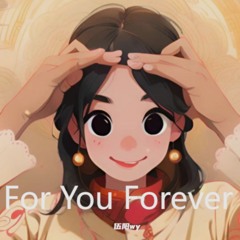 For You Forever