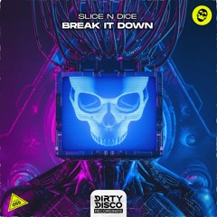 Break It Down [OUT NOW]