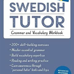 ❤️ Download Swedish Tutor: Grammar and Vocabulary Workbook (Learn Swedish with Teach Yourself):