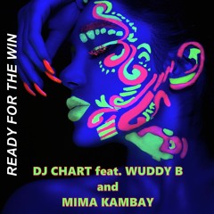 EMastered DJ - Chart - Feat - Wuddy - B-and - Mima - -I - M-ready - For - The - Win
