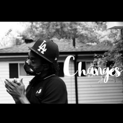 Changes (Prod. DJ Dirt)