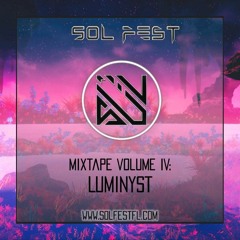 Road to Sol Fest 2022 Vol 4 - Luminyst