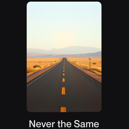 Never the Same