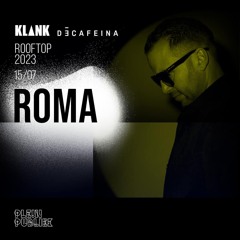 Roma @ Klank & DECA Rooftop 2023