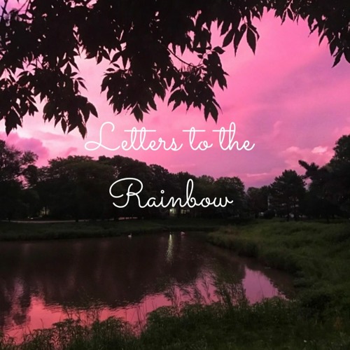Letters to the Rainbow