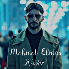 Mehmet Elmas - Kader [ cover ]