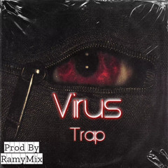 Virus- Trap Prod By RamyMix